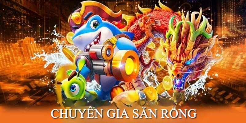 Chuyên Gia Săn Rồng là game hấp dẫn thuộc danh mục bắn cá 789bet